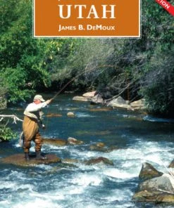 Wilderness Adventures Press Books Fly Fishers Guide To Utah